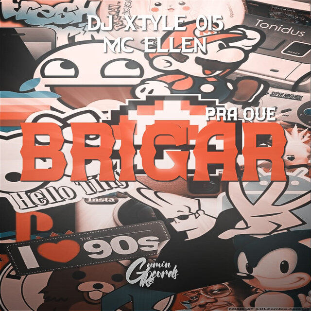 Pra Que Brigar