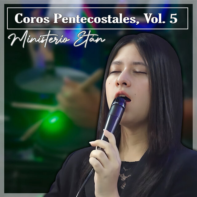 Coros Pentecostales, vol. 5