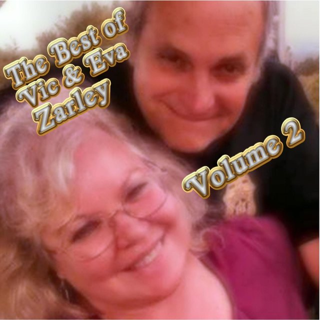 The Best of Vic & Eva Zarley, Vol. 2