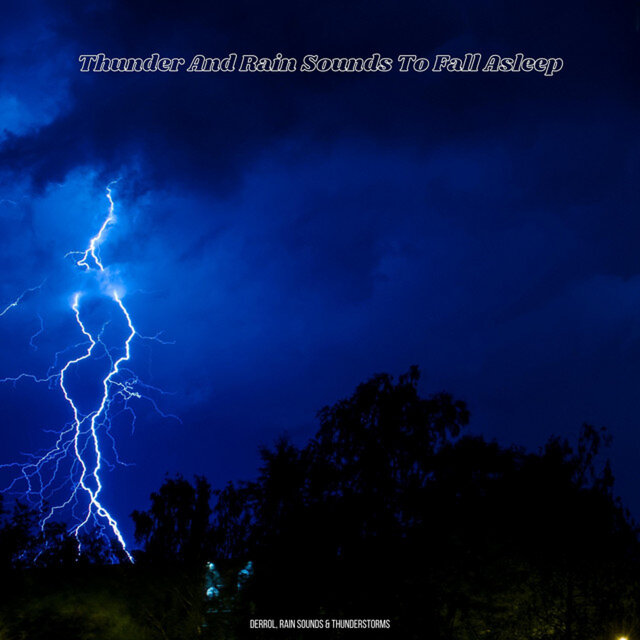 Thunder And Rain Sounds To Fall Asleep