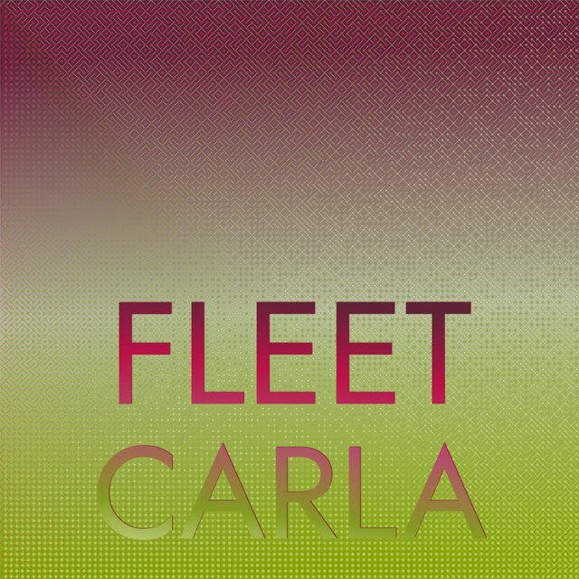 Fleet Carla