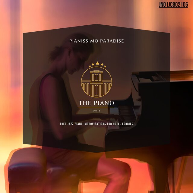 Pianissimo Paradise: Free Jazz Piano Improvisations For Hotel Lobbies