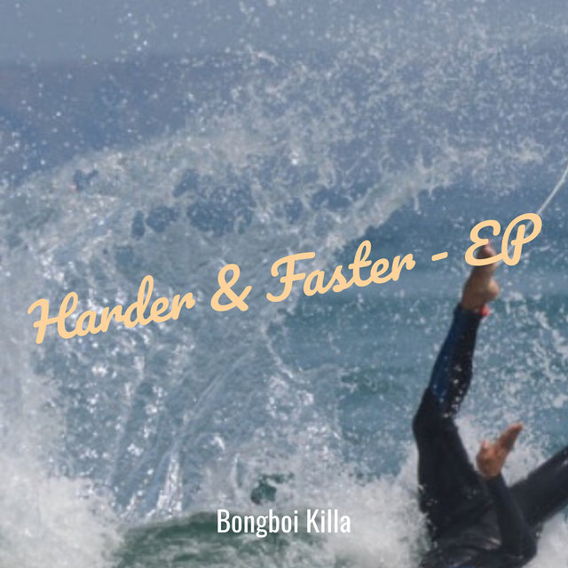Harder & Faster - EP