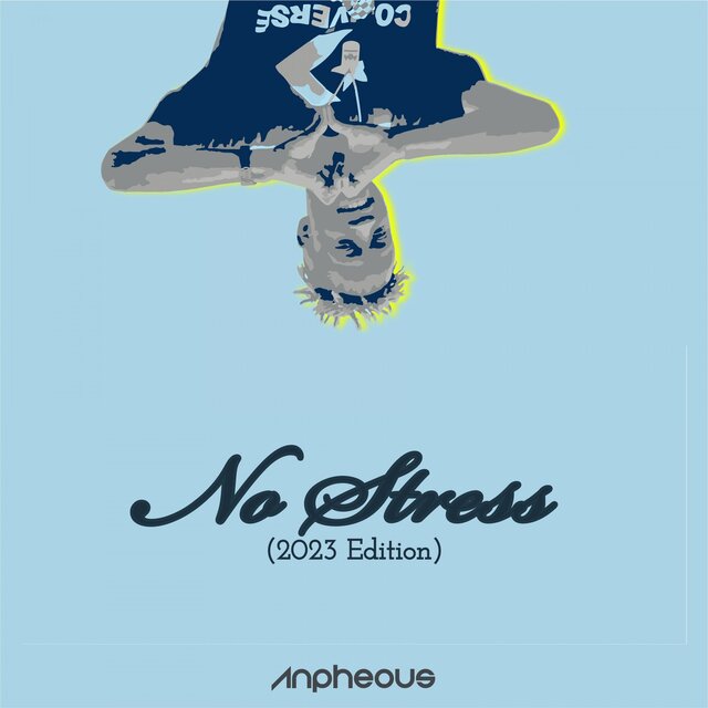 No Stress (2023 Edition)