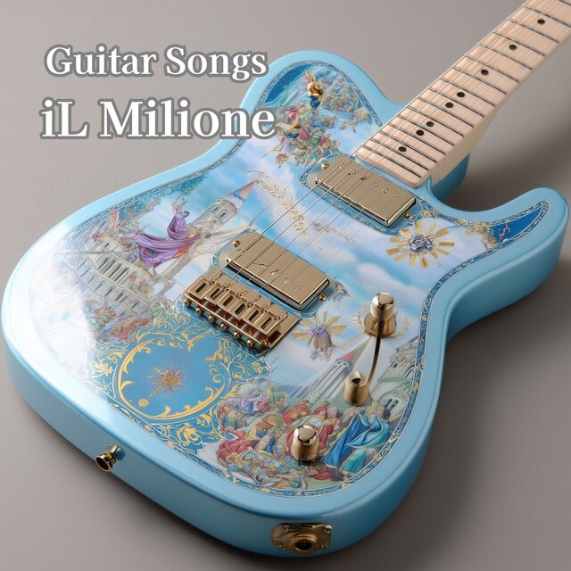 Guitar Songs iL Milione