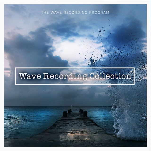Wave Recording Collection