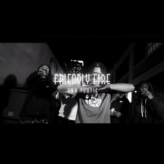 EBK Tootie (Friendly Fire)