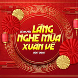 Lắng Nghe Mùa Xuân Về