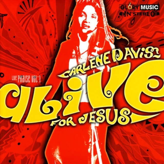 Alive For Jesus - Live Praise, Vol. 1