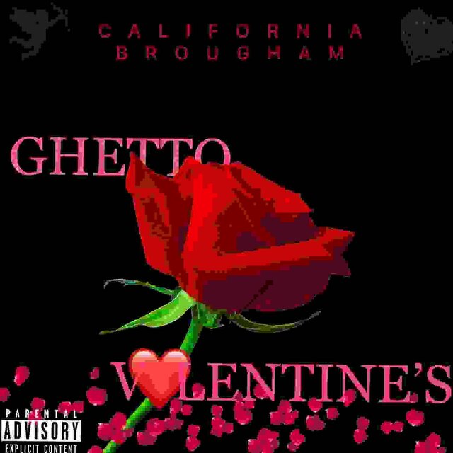 Ghetto Valentines