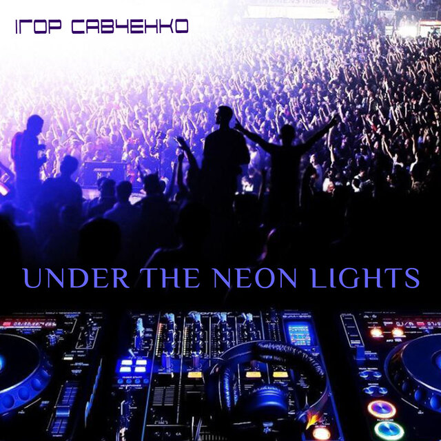 Under the neon lights