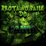 Brota no baile do Panta