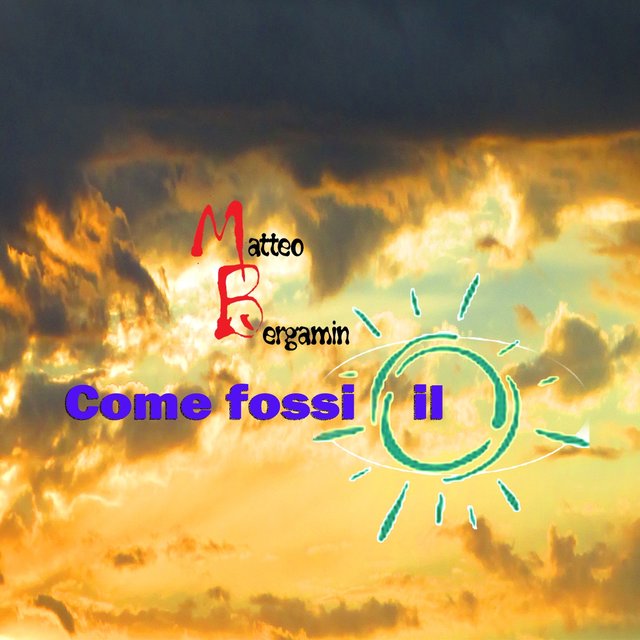 Come fossi il sole
