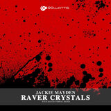 Raver Crystals (Kastis Torrau Remix)