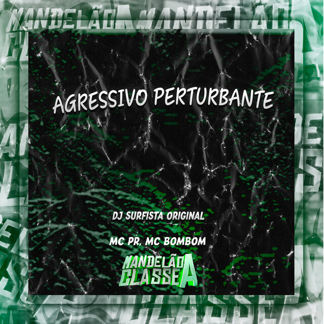 Agressivo Perturbante