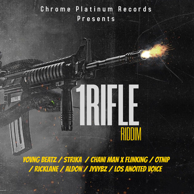 1rifle Riddim