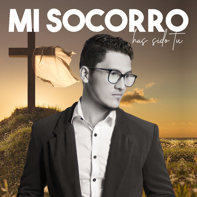 Mi Socorro Has Sido Tu