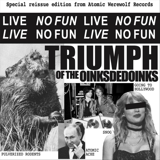 Triumph of the Oinksdedoinks (Live)