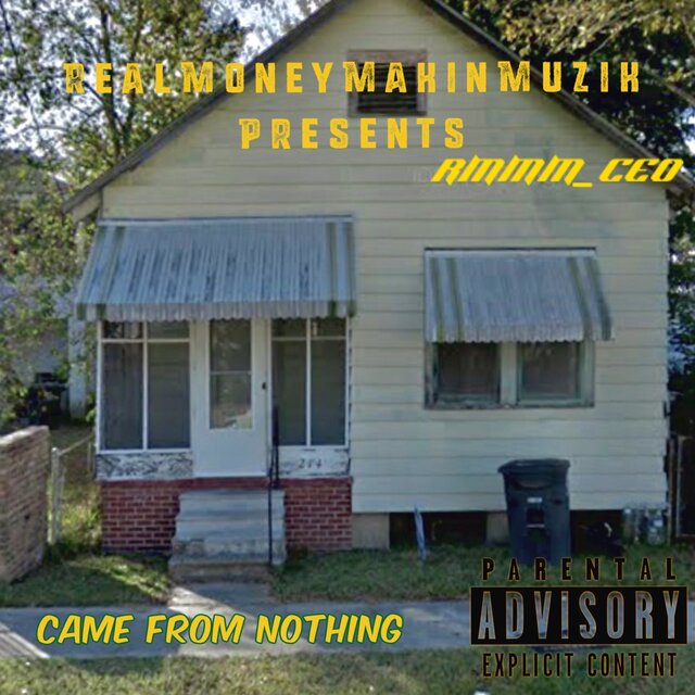 Came From Nothing