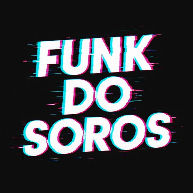 FUNK DO SOROS