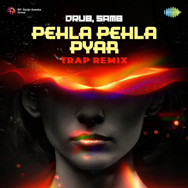 Pehla Pehla Pyar (Trap Remix)