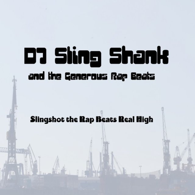 Slingshot the Rap Beats Real High
