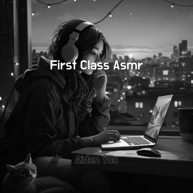 First Class Asmr