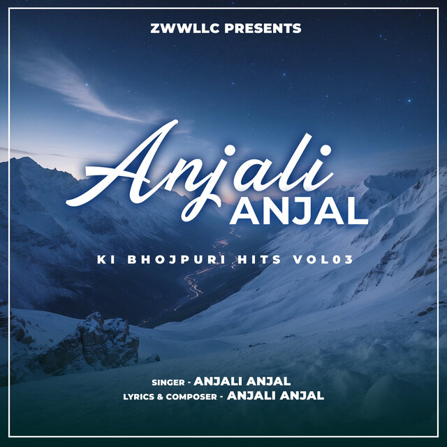 Anjali Anjal Ki Bhojpuri Hits Vol 03
