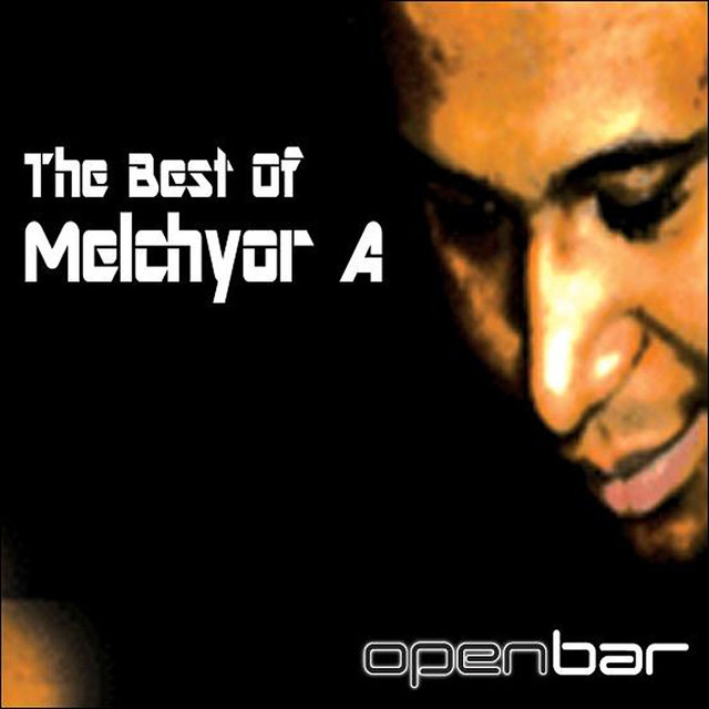 The Best Of Melchyor A