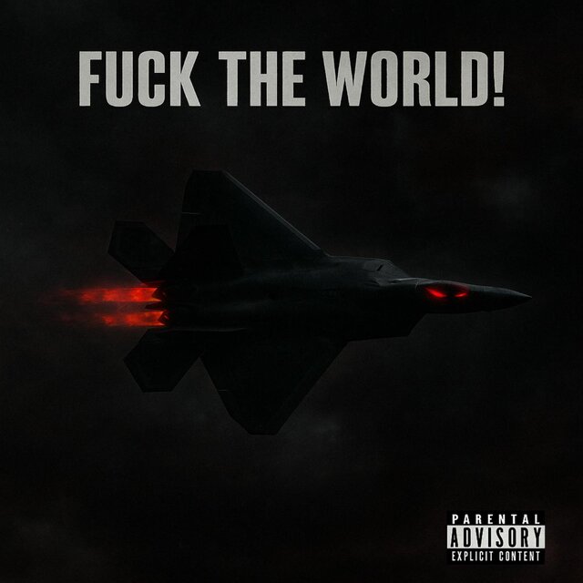 Fuck The World