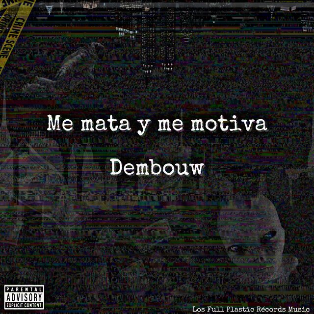 Me Mata Y Me Motiva (2023 Versión remasterizada)