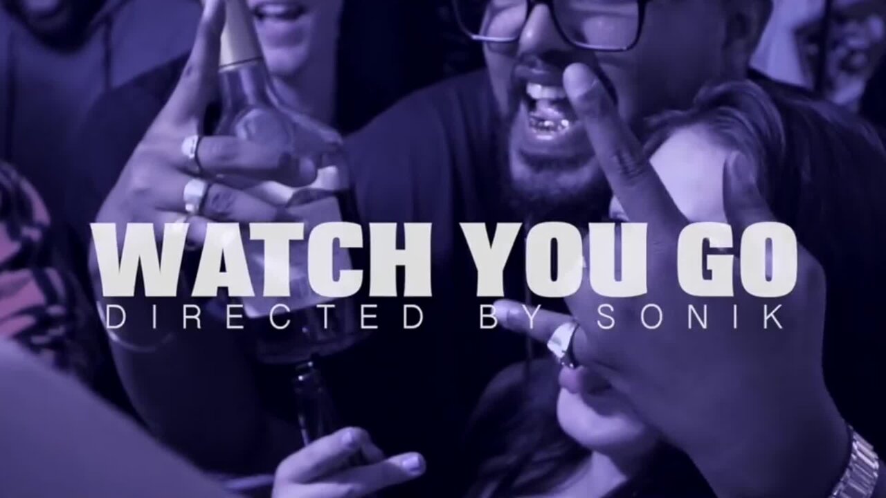 Watch You Go