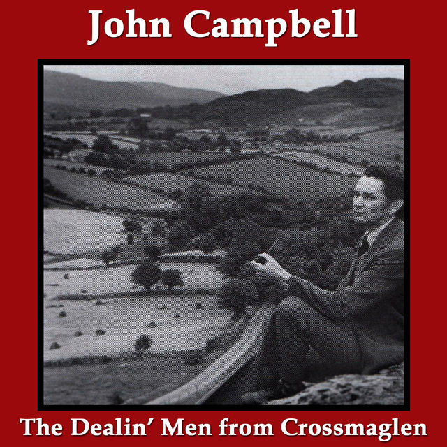 The Dealin' Men from Crossmaglen