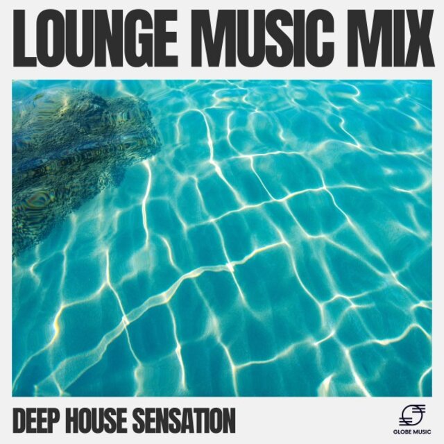 Lounge Music Mix