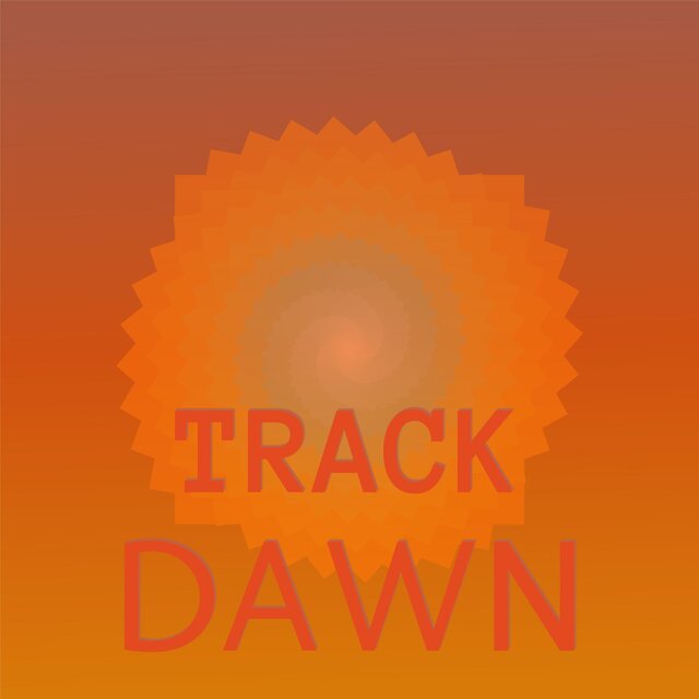Track Dawn