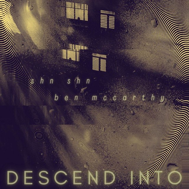 Descend Into