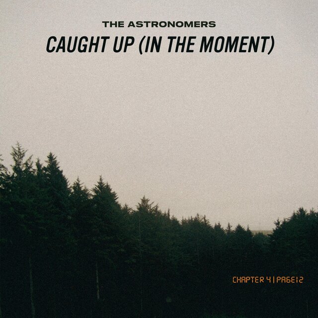 Caught Up (In the Moment)