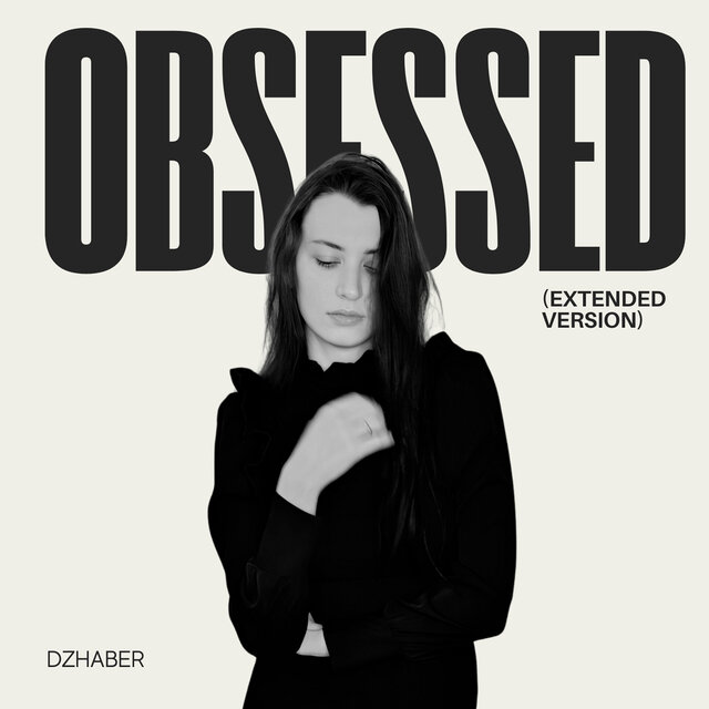 Obsessed (Extended Version)