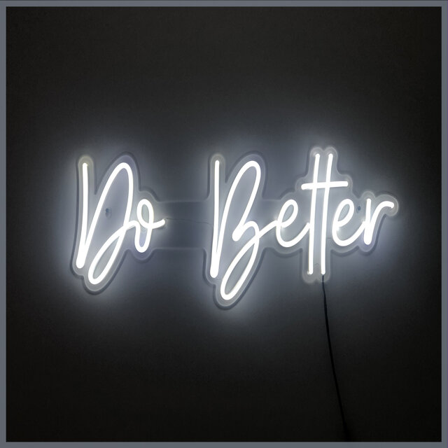 Do Better