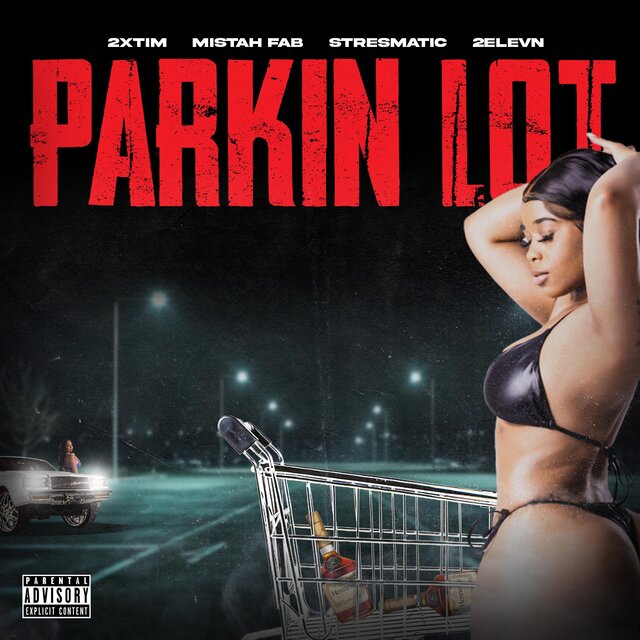 Parkin' Lot (feat. Stresmatic & 2Elevn)