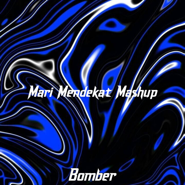 Mari Mendekat Mashup