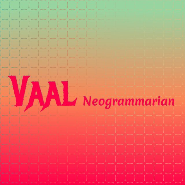 Vaal Neogrammarian