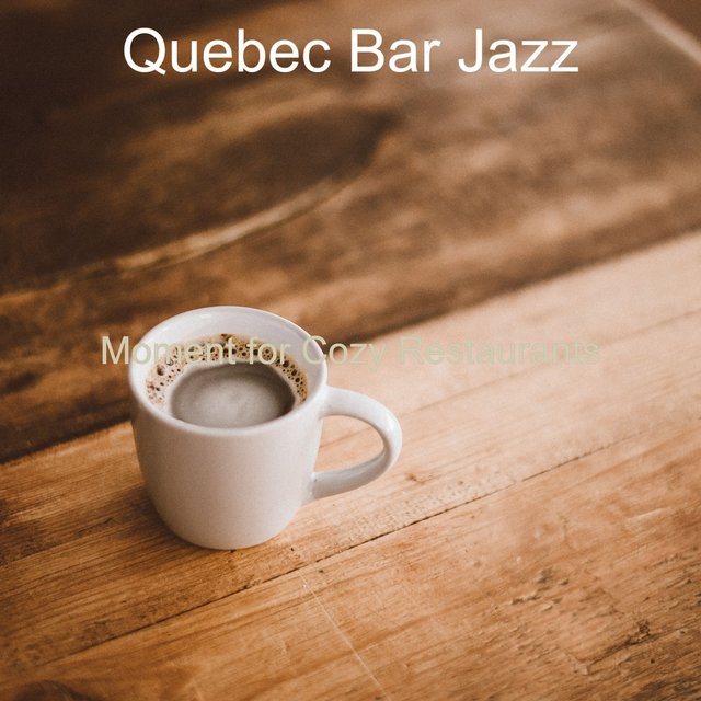Moment for Cozy Restaurants