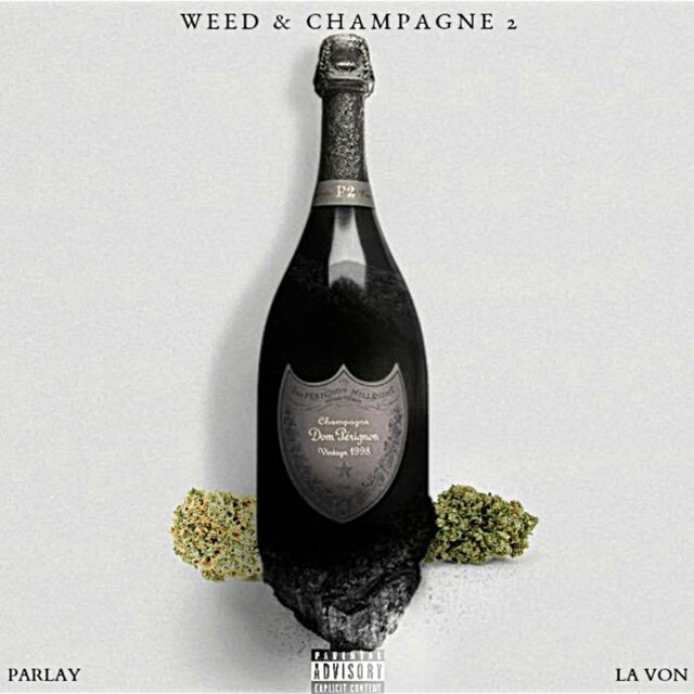 Weed & Champagne 2 [EP]