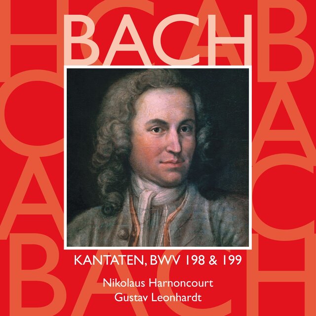 Bach: Sacred Cantatas BWV, 198 & 199