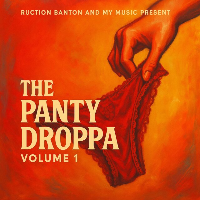 The Panty Droppa Volume 1