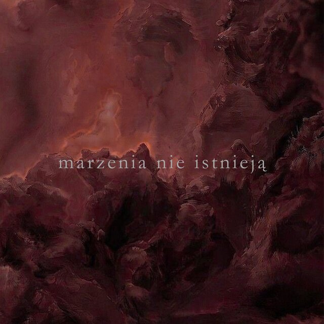 MARZENIA NIE ISTNIEJĄ