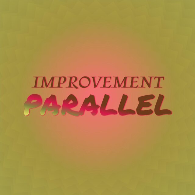 Improvement Parallel