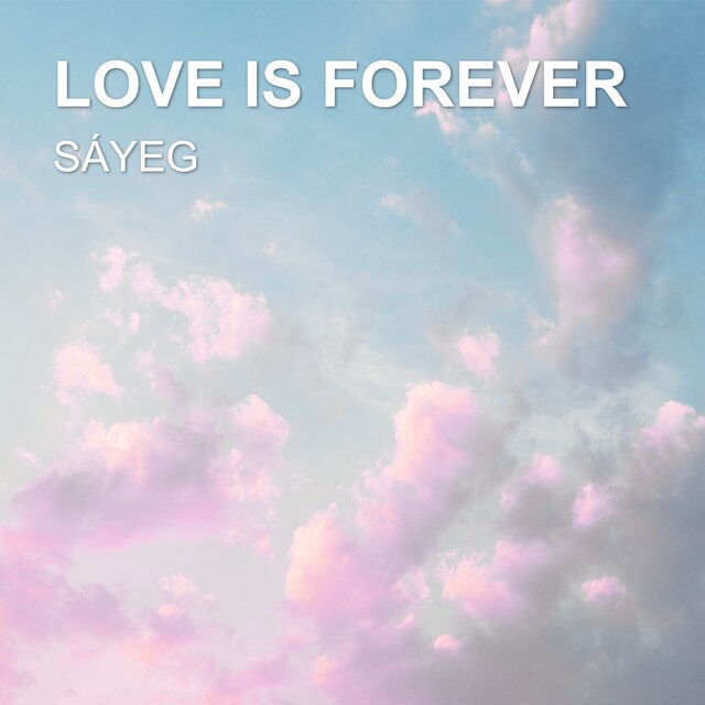 LOVE IS FOREVER