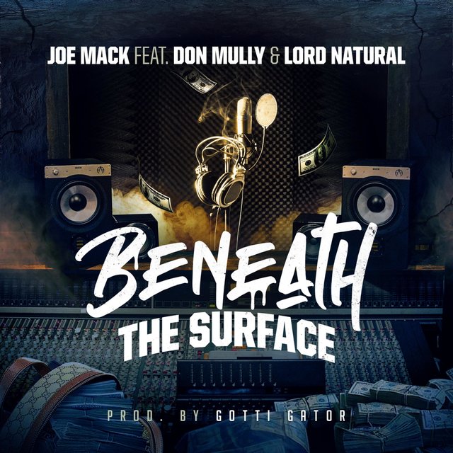 Beneath the Surface (feat. Don Mully & Lord Natural)